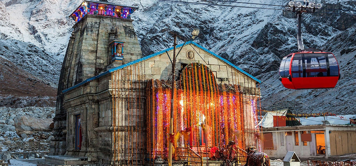 भारत सरकारद्वारा केदारनाथ ‘रोपवे’ स्वीकृति: अब ९ घण्टाको यात्रा केवल ३६ मिनेटमै !